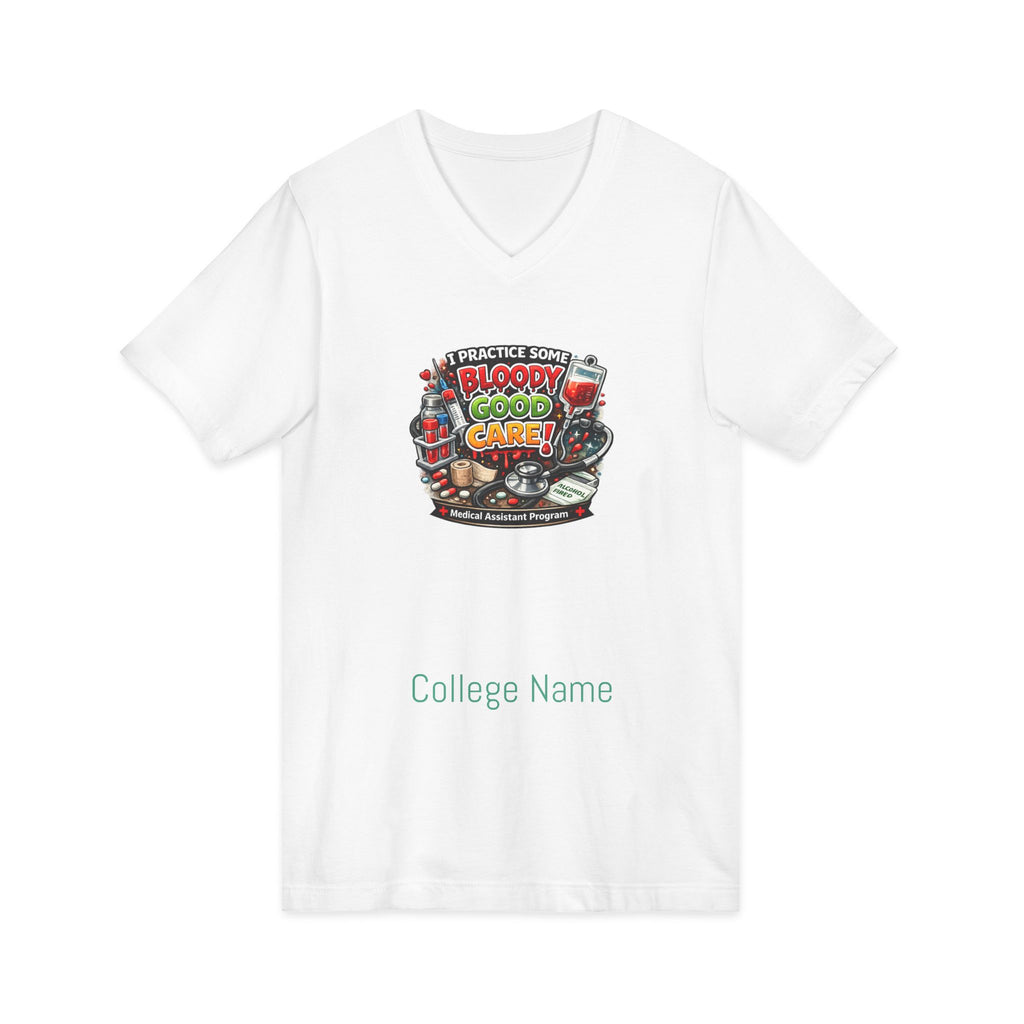 Medical Assistant Bloody Good Care Paramedic V-Neck Tee