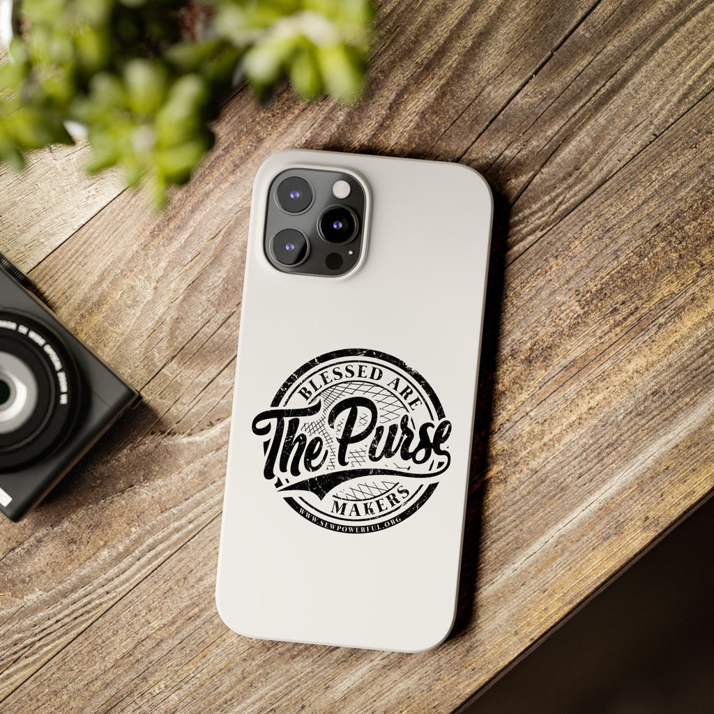 Slim Phone Case — "Blessed Are The Purse Makers" Vintage Script Phone Cover
