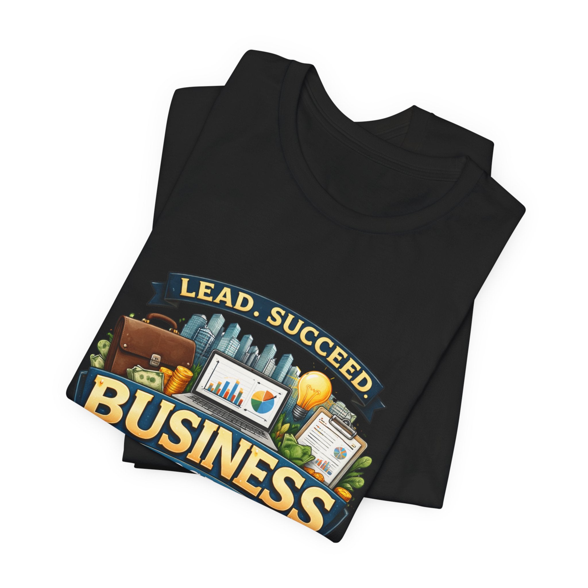 Business Program T-Shirt — Lead Succeed College Tee
