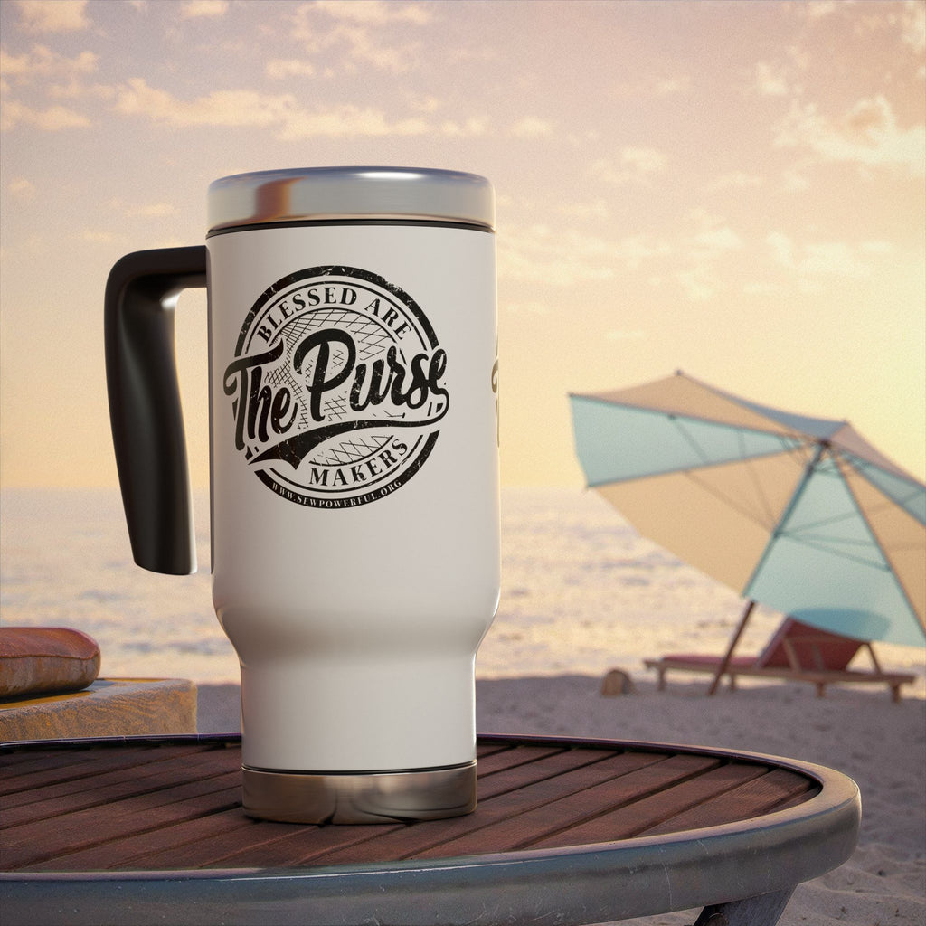 Blessed Are The Purse Makers 14 oz Stainless Steel Travel Mug with Handle