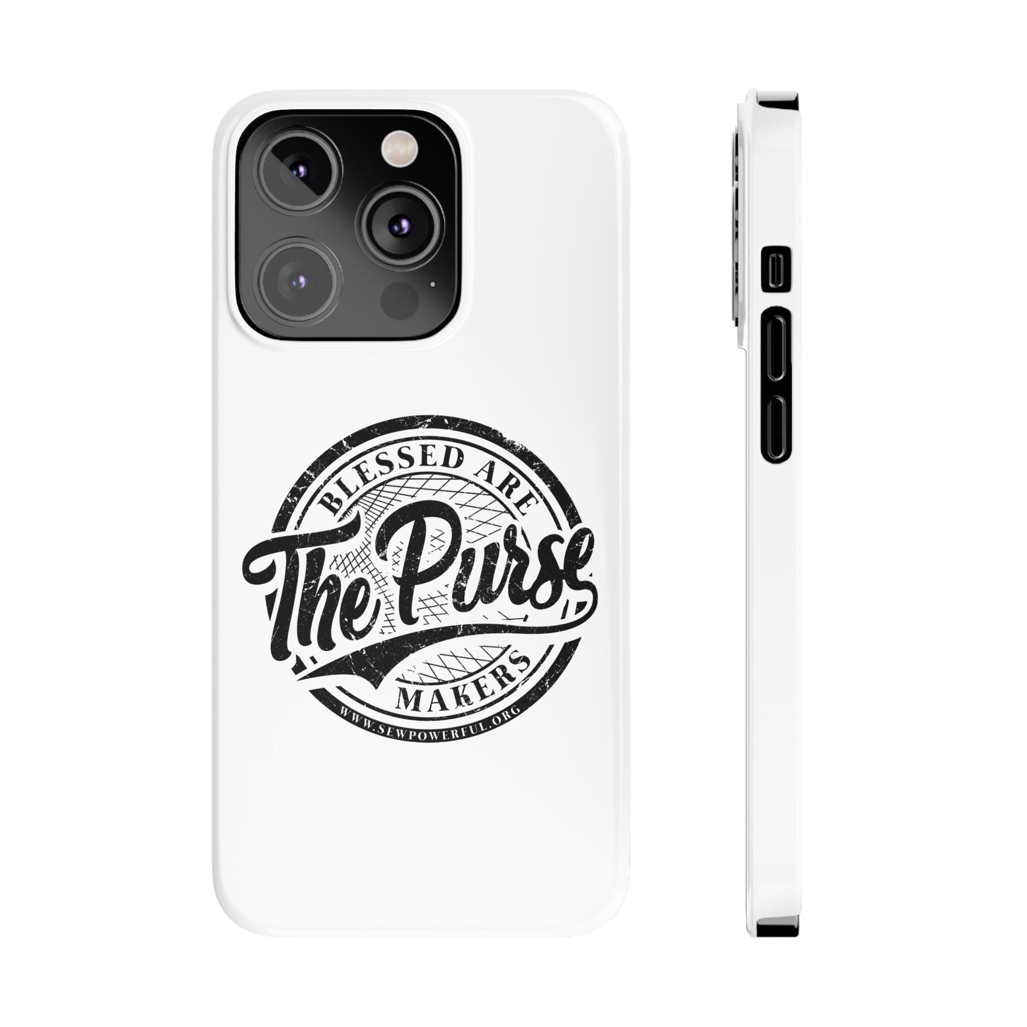 Slim Phone Case — "Blessed Are The Purse Makers" Vintage Script Phone Cover