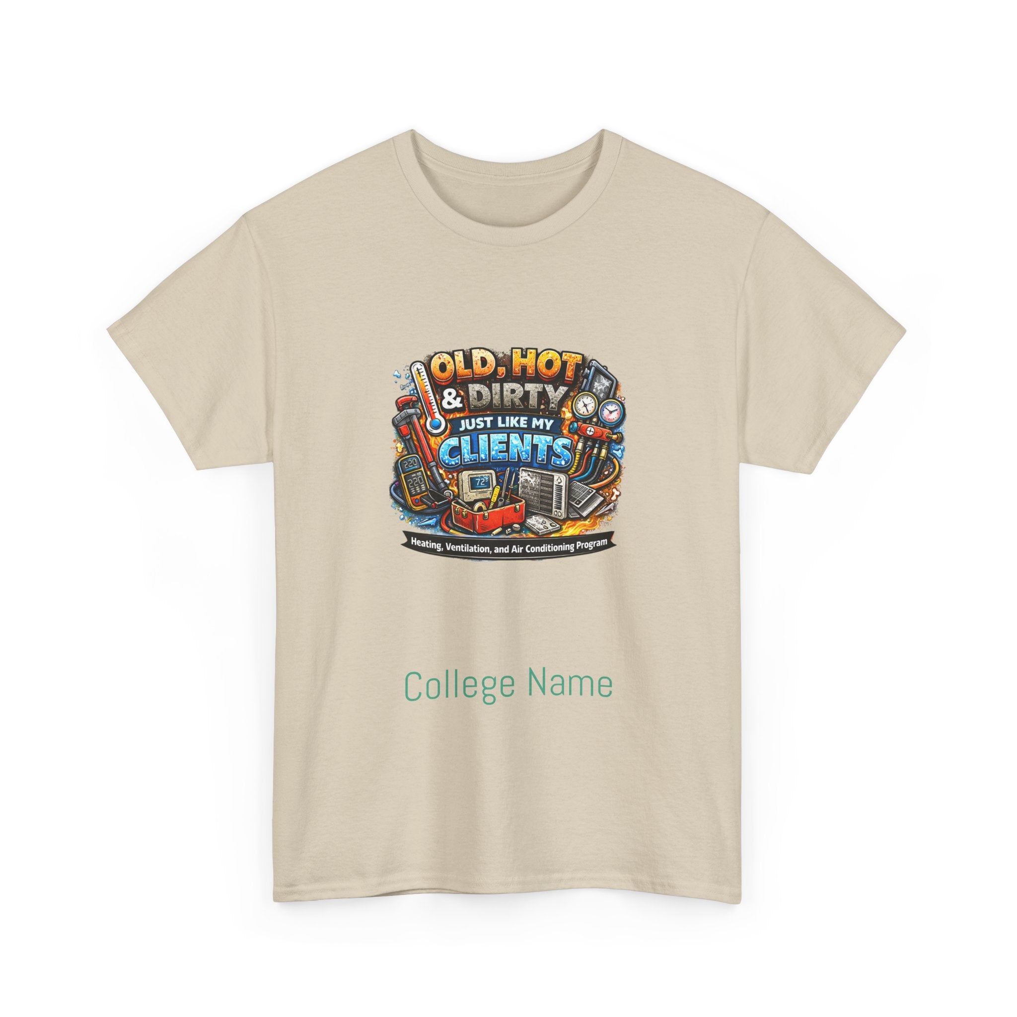 HVAC T-Shirt — "Old, Hot & Dirty But Better With Clients" Construction Worker Graphic Tee