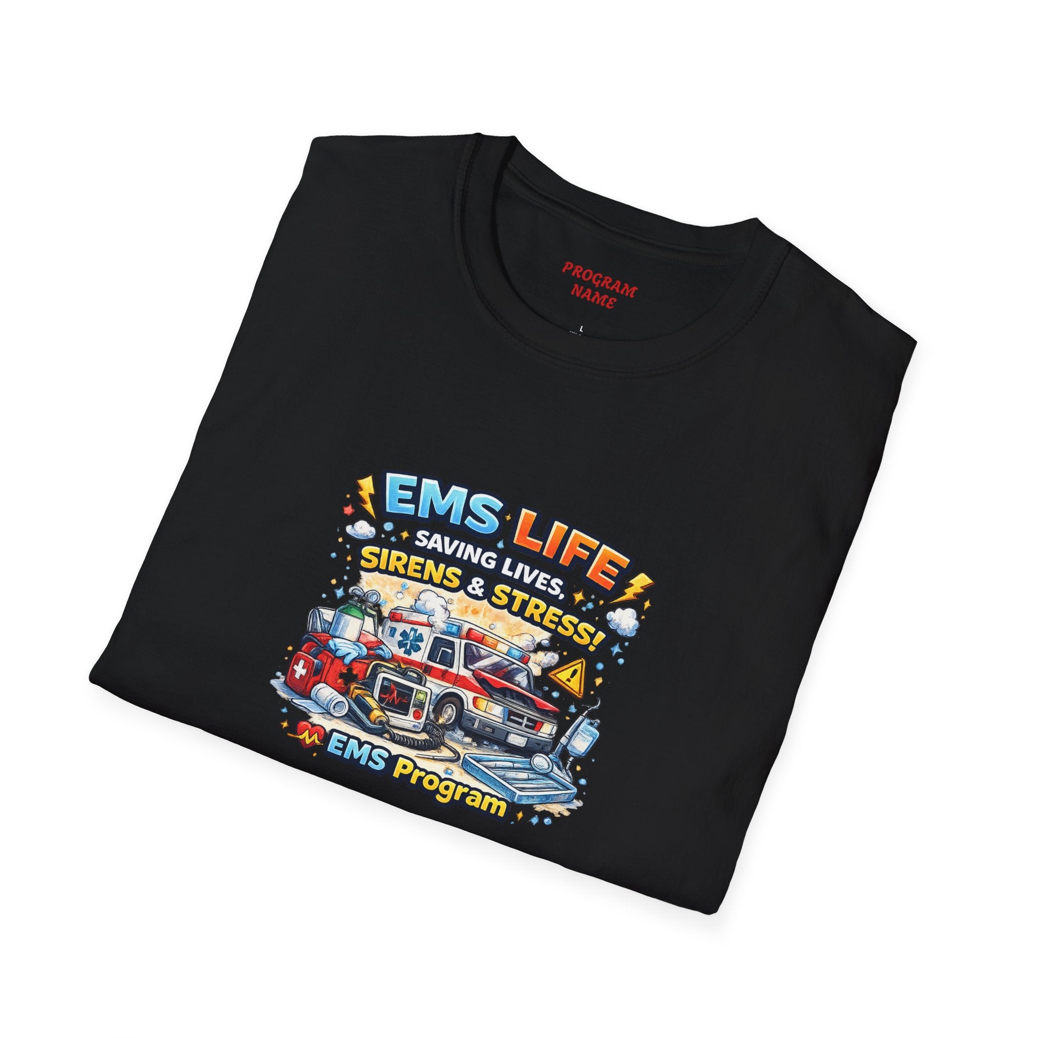 EMS Life T-Shirt – Emergency Medical Services Ambulance Graphic Tee (Customize College Name)