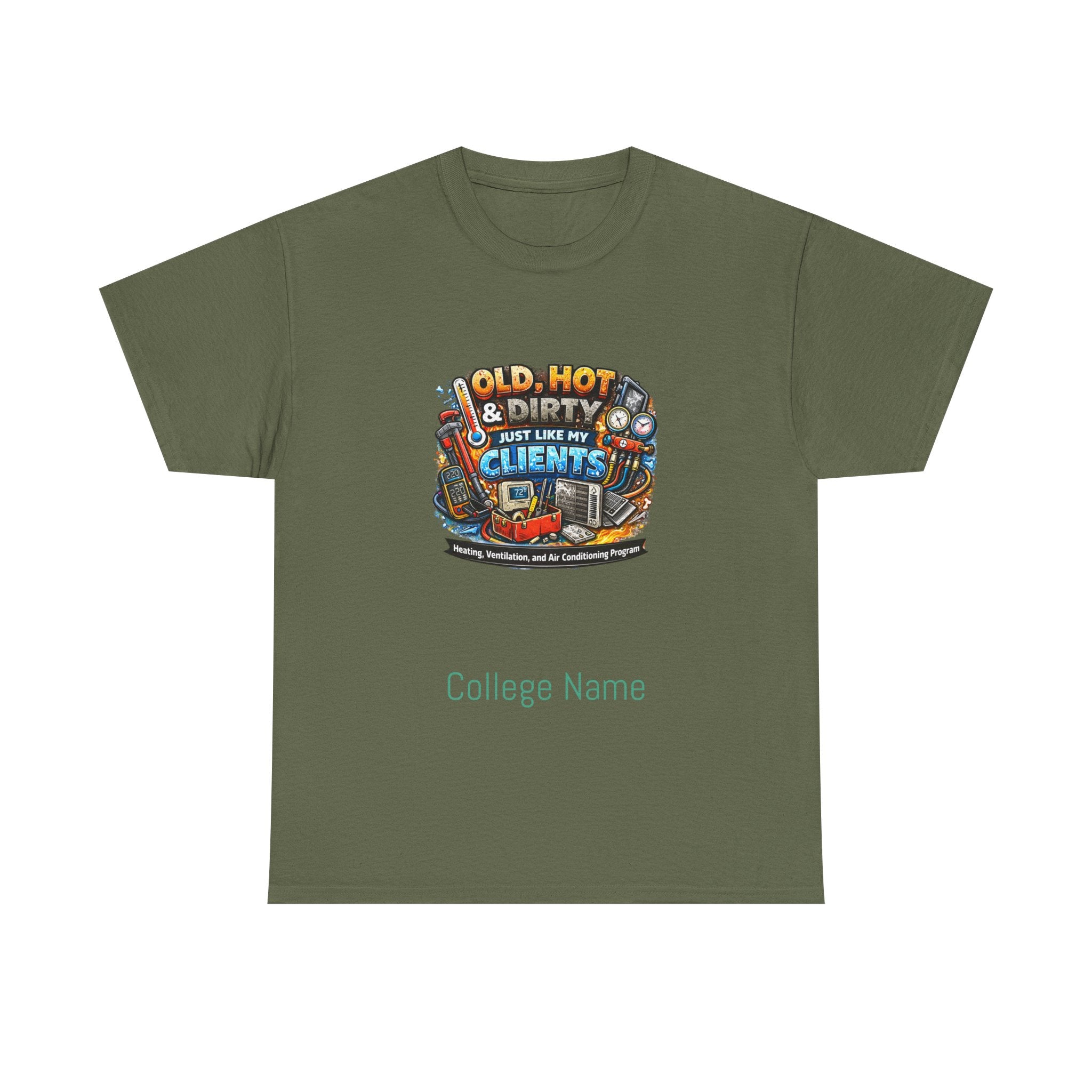 HVAC T-Shirt — "Old, Hot & Dirty But Better With Clients" Construction Worker Graphic Tee