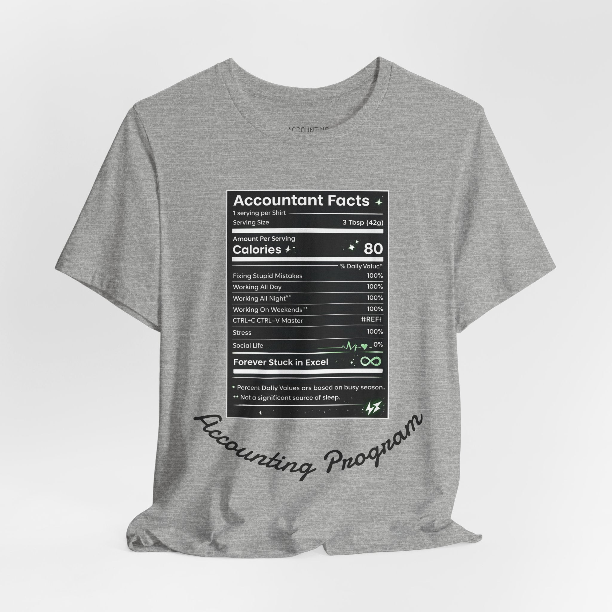 Accounting Facts Nutrition Label T‑Shirt — Accounting Program College Tee