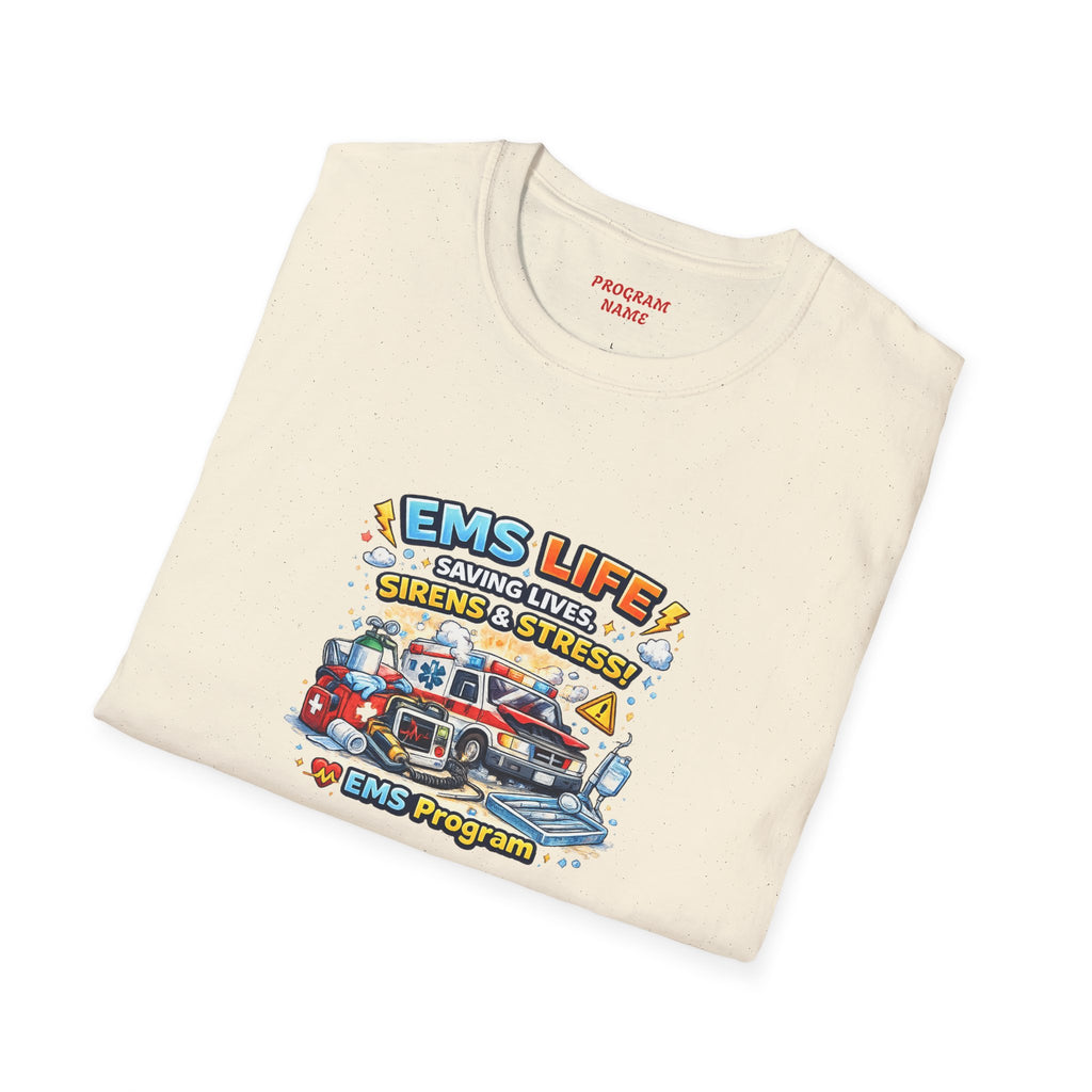 EMS Life T-Shirt – Emergency Medical Services Ambulance Graphic Tee (Customize College Name)