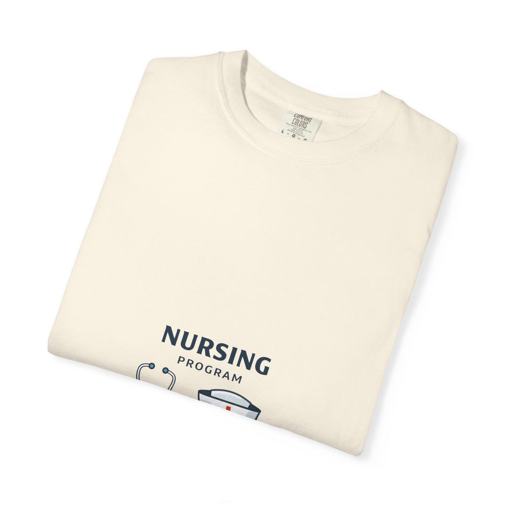 Nursing Program Unisex Garment-Dyed T-shirt