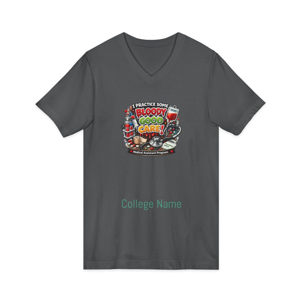Medical Assistant Bloody Good Care Paramedic V-Neck Tee