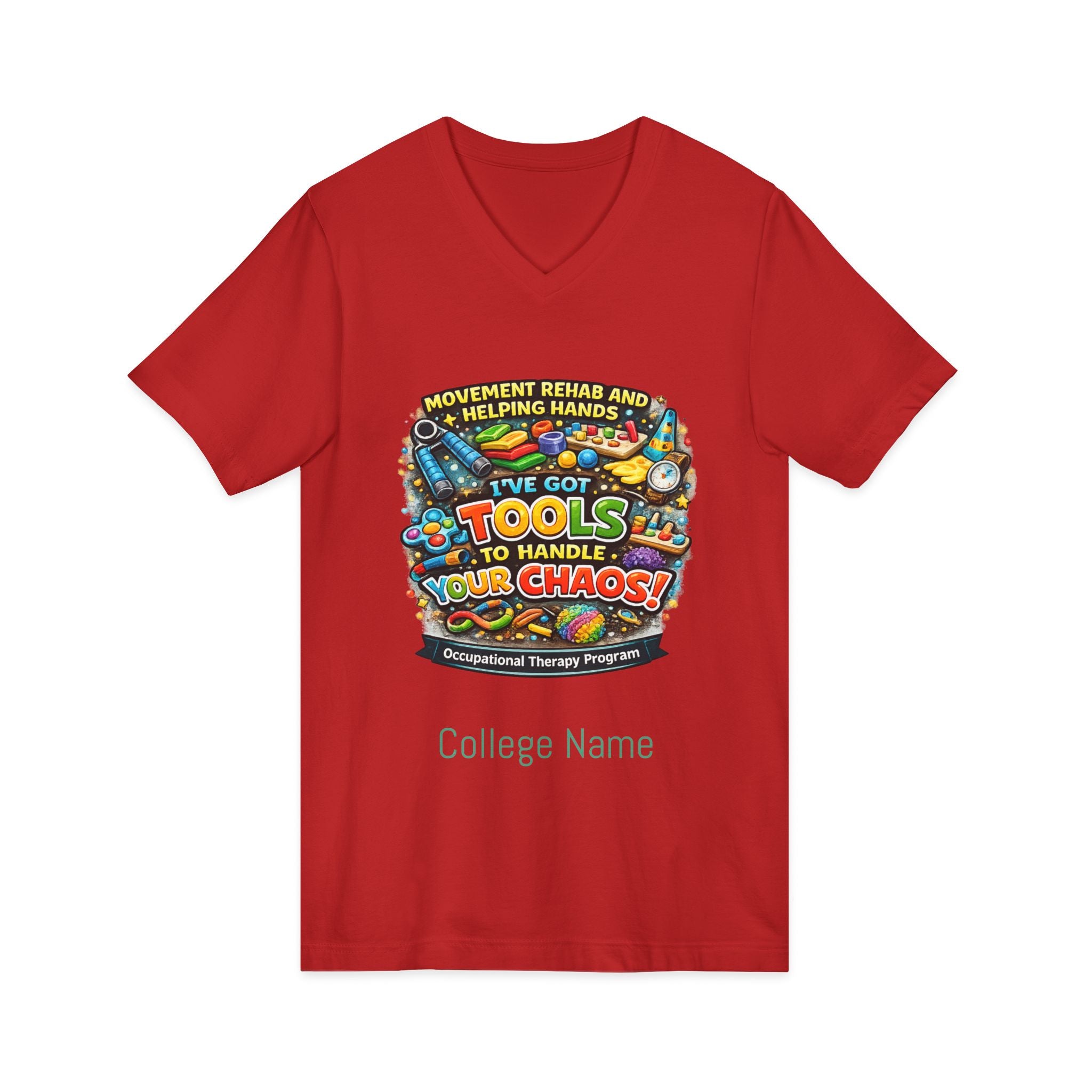 Occupational Therapy Tools V-Neck Tee — 'I've Got Tools to Handle Your Chores' School Shirt