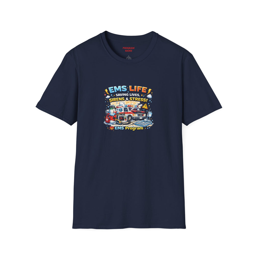 EMS Life T-Shirt – Emergency Medical Services Ambulance Graphic Tee (Customize College Name)