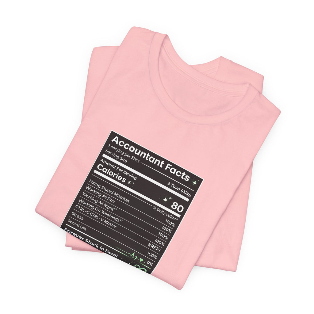 Accounting Facts Nutrition Label T‑Shirt — Accounting Program College Tee