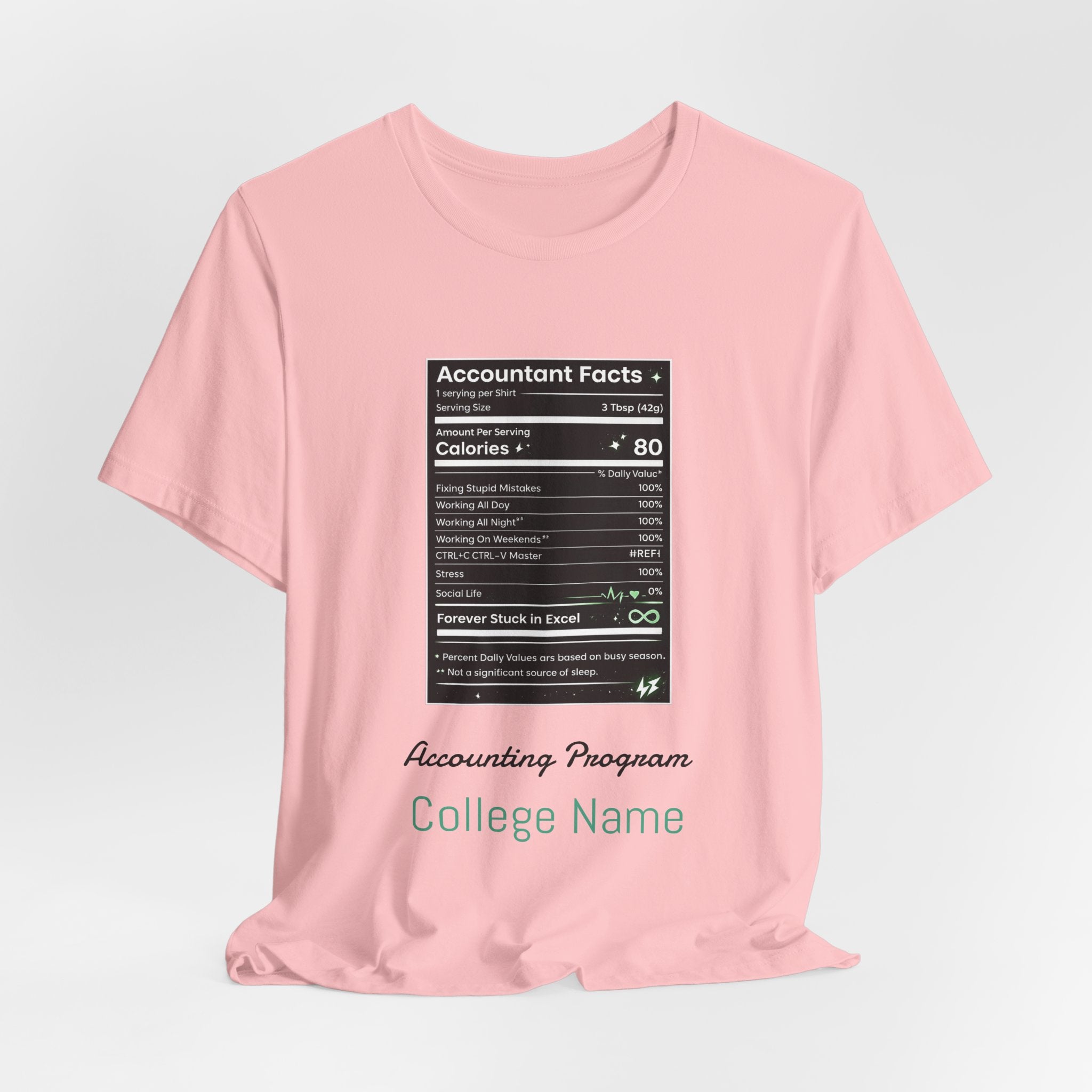 Accounting Facts Nutrition Label T‑Shirt — Accounting Program College Tee