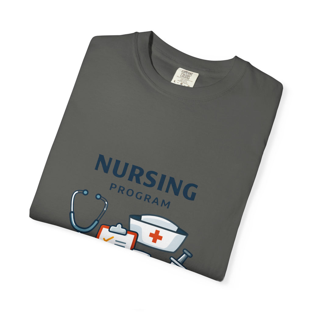 Nursing Program Unisex Garment-Dyed T-shirt