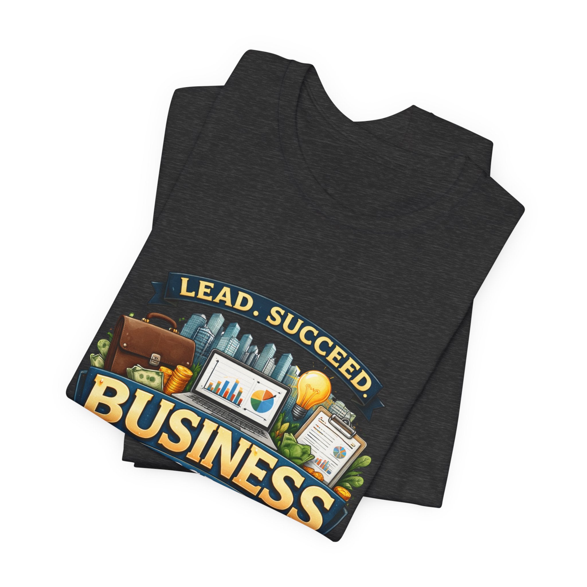 Business Program T-Shirt — Lead Succeed College Tee