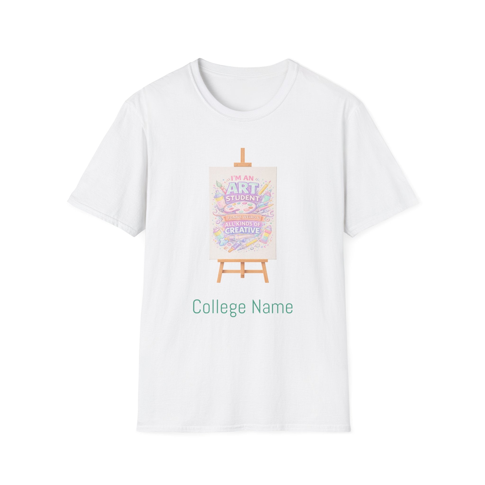 Art Student T-Shirt — “I’m an Art Student, I Make Messy, Colorful, Creative Stuff” Canvas Tee