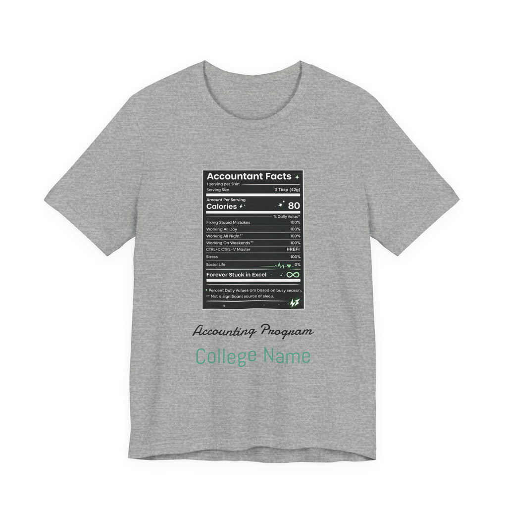Accounting Facts Nutrition Label T‑Shirt — Accounting Program College Tee