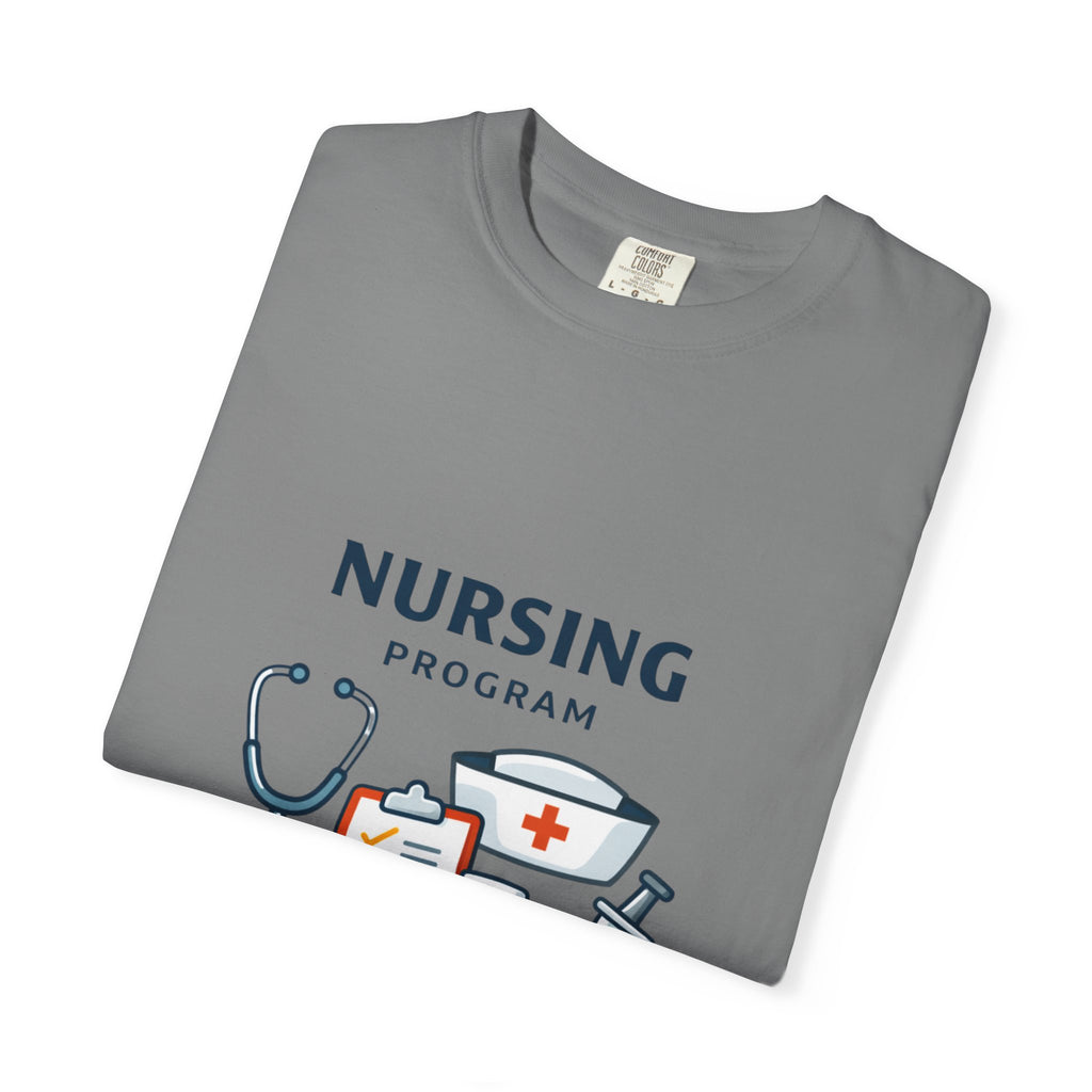 Nursing Program Unisex Garment-Dyed T-shirt