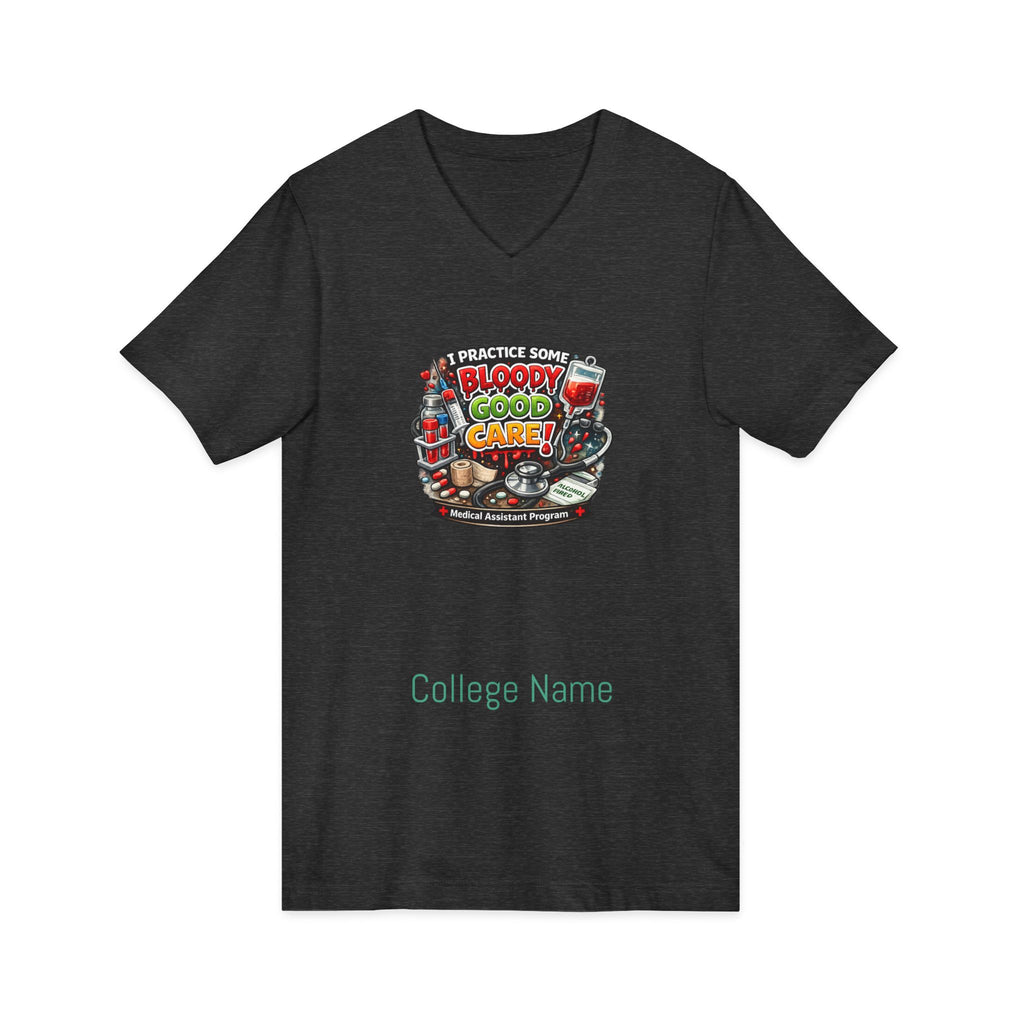 Medical Assistant Bloody Good Care Paramedic V-Neck Tee
