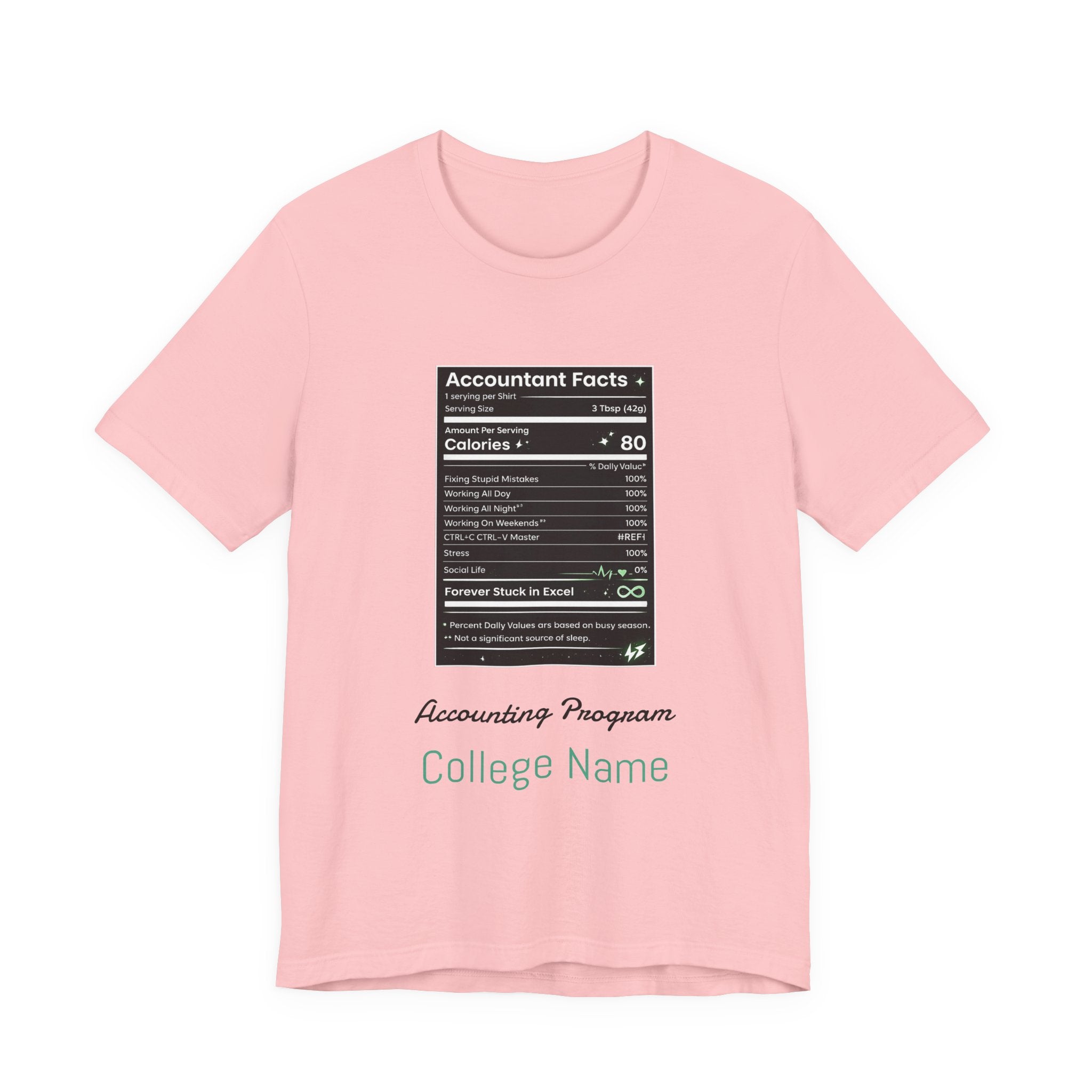 Accounting Facts Nutrition Label T‑Shirt — Accounting Program College Tee