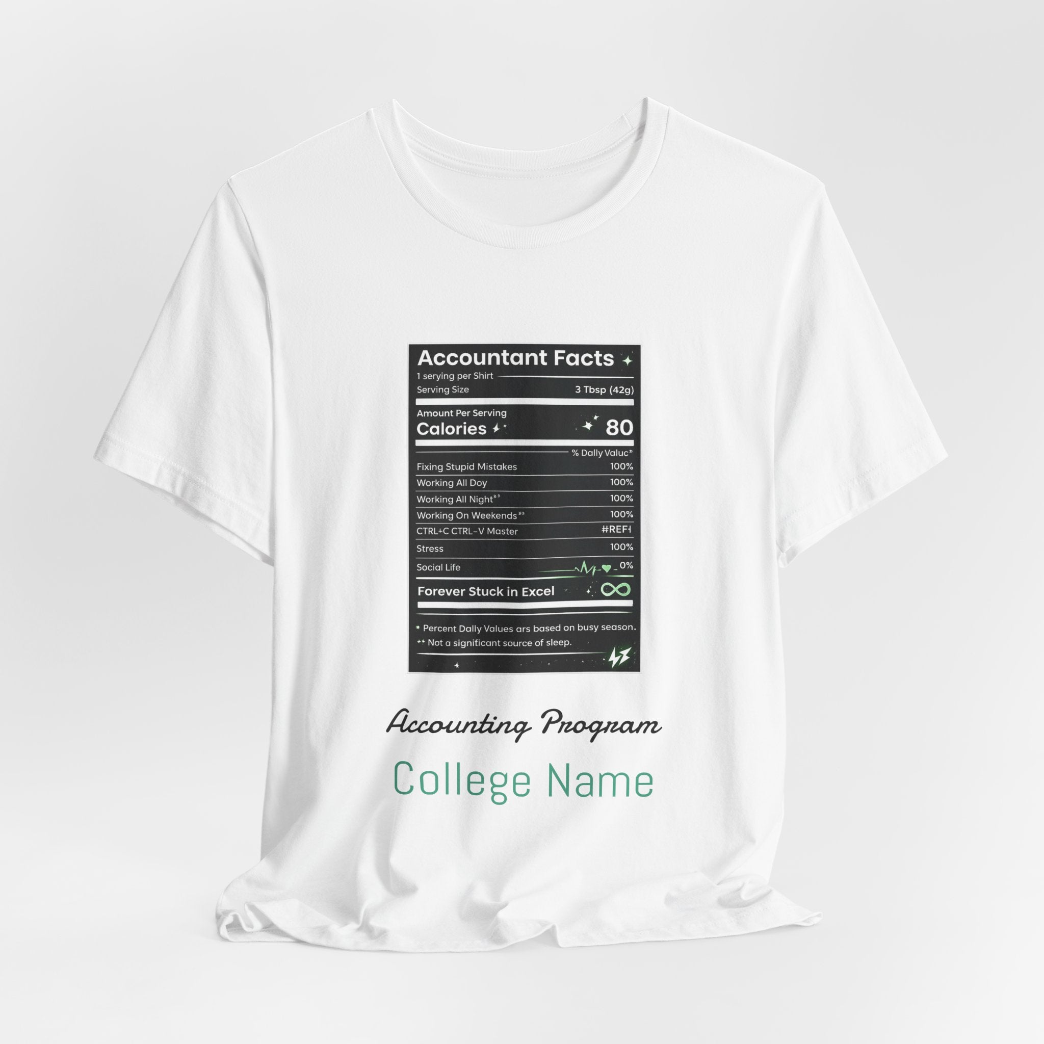 Accounting Facts Nutrition Label T‑Shirt — Accounting Program College Tee