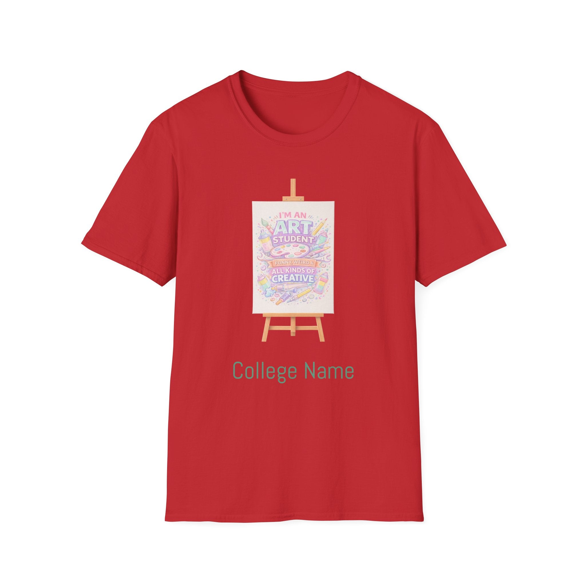 Art Student T-Shirt — “I’m an Art Student, I Make Messy, Colorful, Creative Stuff” Canvas Tee