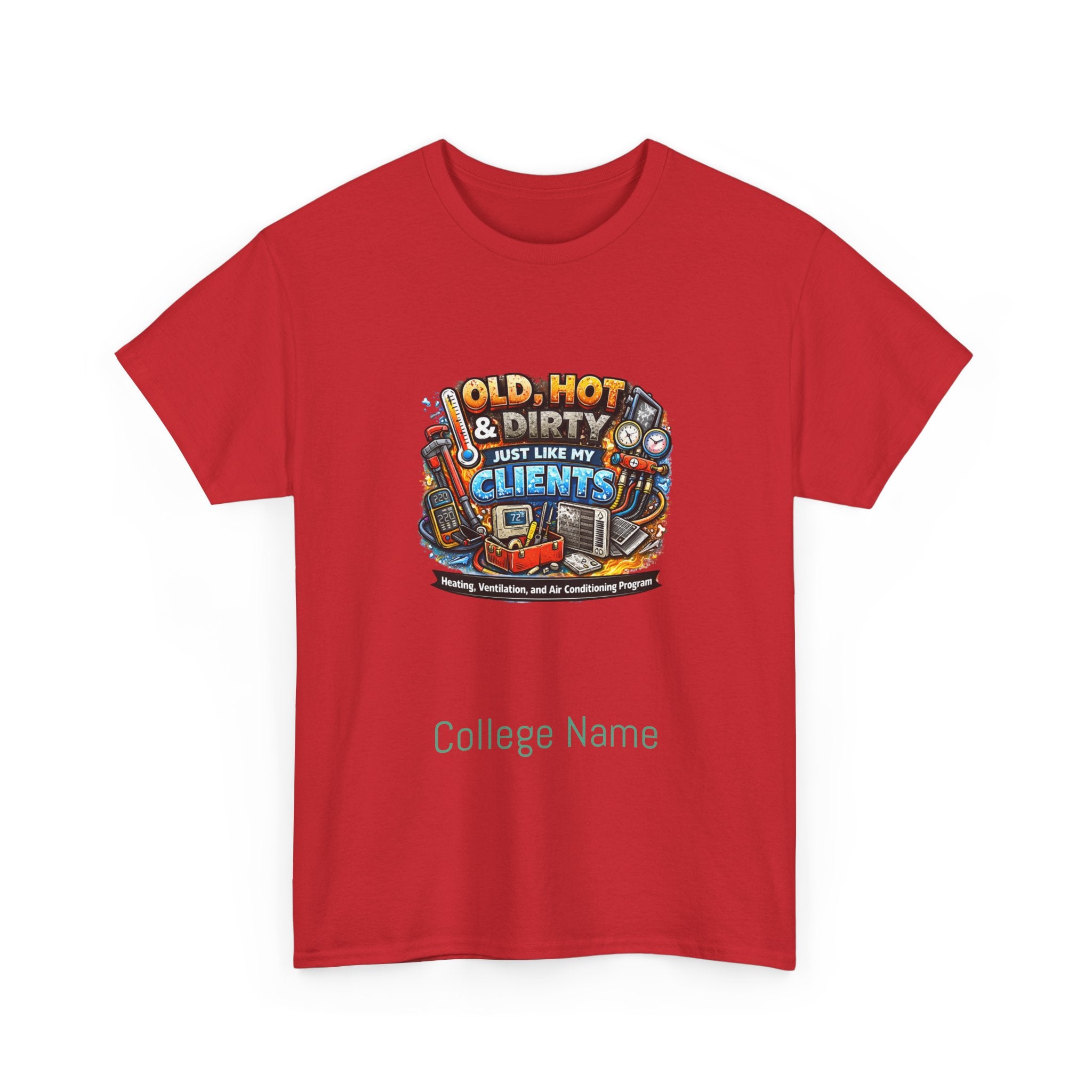 HVAC T-Shirt — "Old, Hot & Dirty But Better With Clients" Construction Worker Graphic Tee