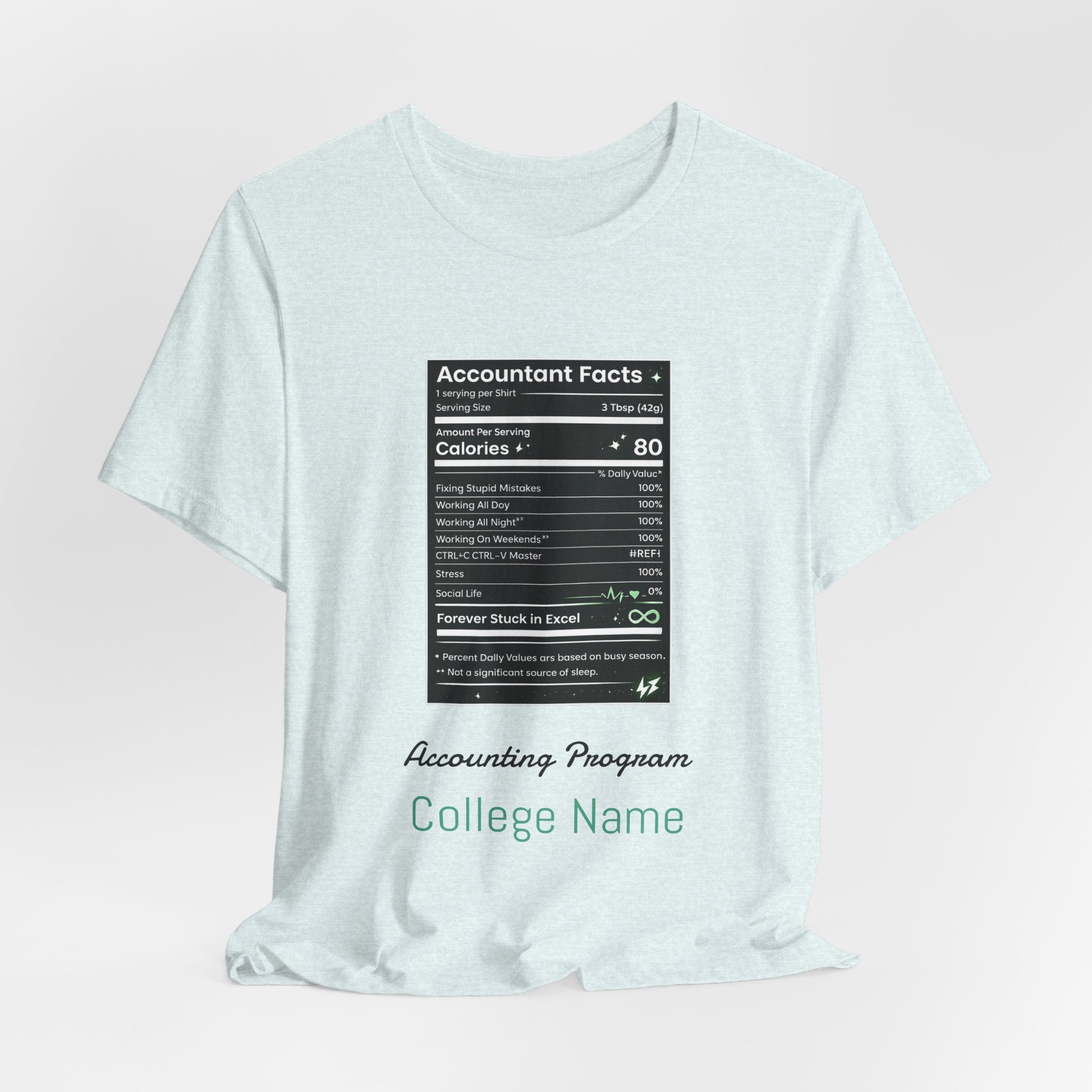 Accounting Facts Nutrition Label T‑Shirt — Accounting Program College Tee