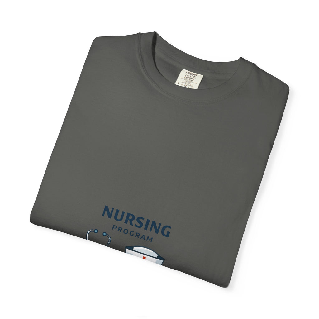 Nursing Program Unisex Garment-Dyed T-shirt