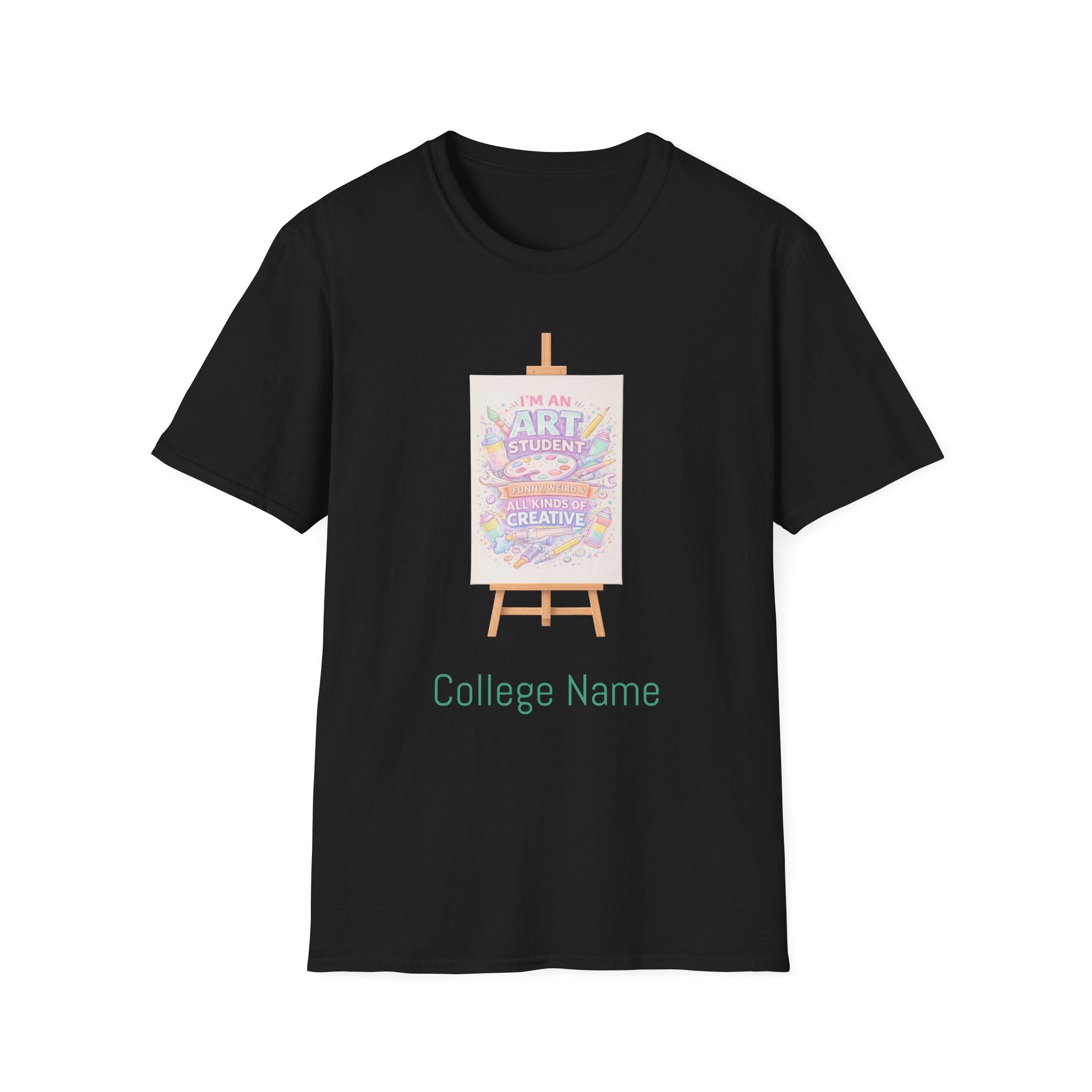 Art Student T-Shirt — “I’m an Art Student, I Make Messy, Colorful, Creative Stuff” Canvas Tee