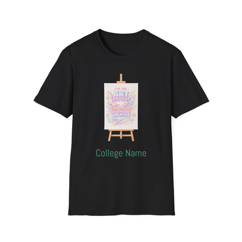 Art Student T-Shirt — “I’m an Art Student, I Make Messy, Colorful, Creative Stuff” Canvas Tee