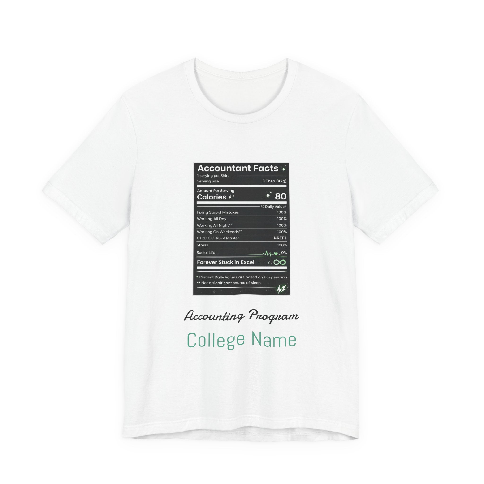 Accounting Facts Nutrition Label T‑Shirt — Accounting Program College Tee