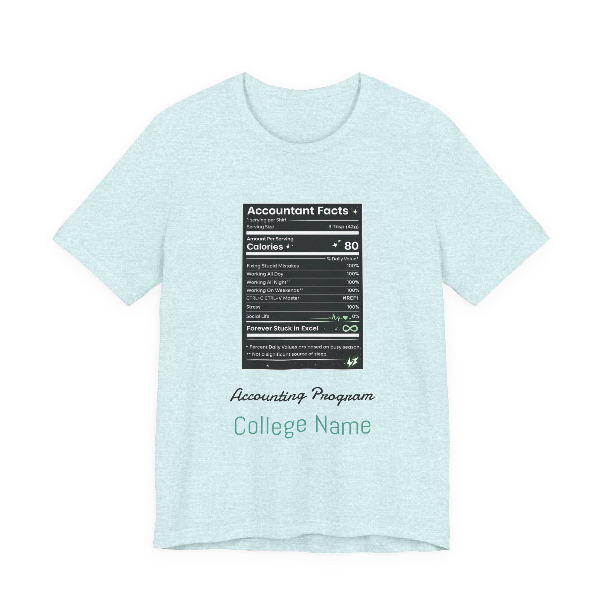 Accounting Facts Nutrition Label T‑Shirt — Accounting Program College Tee