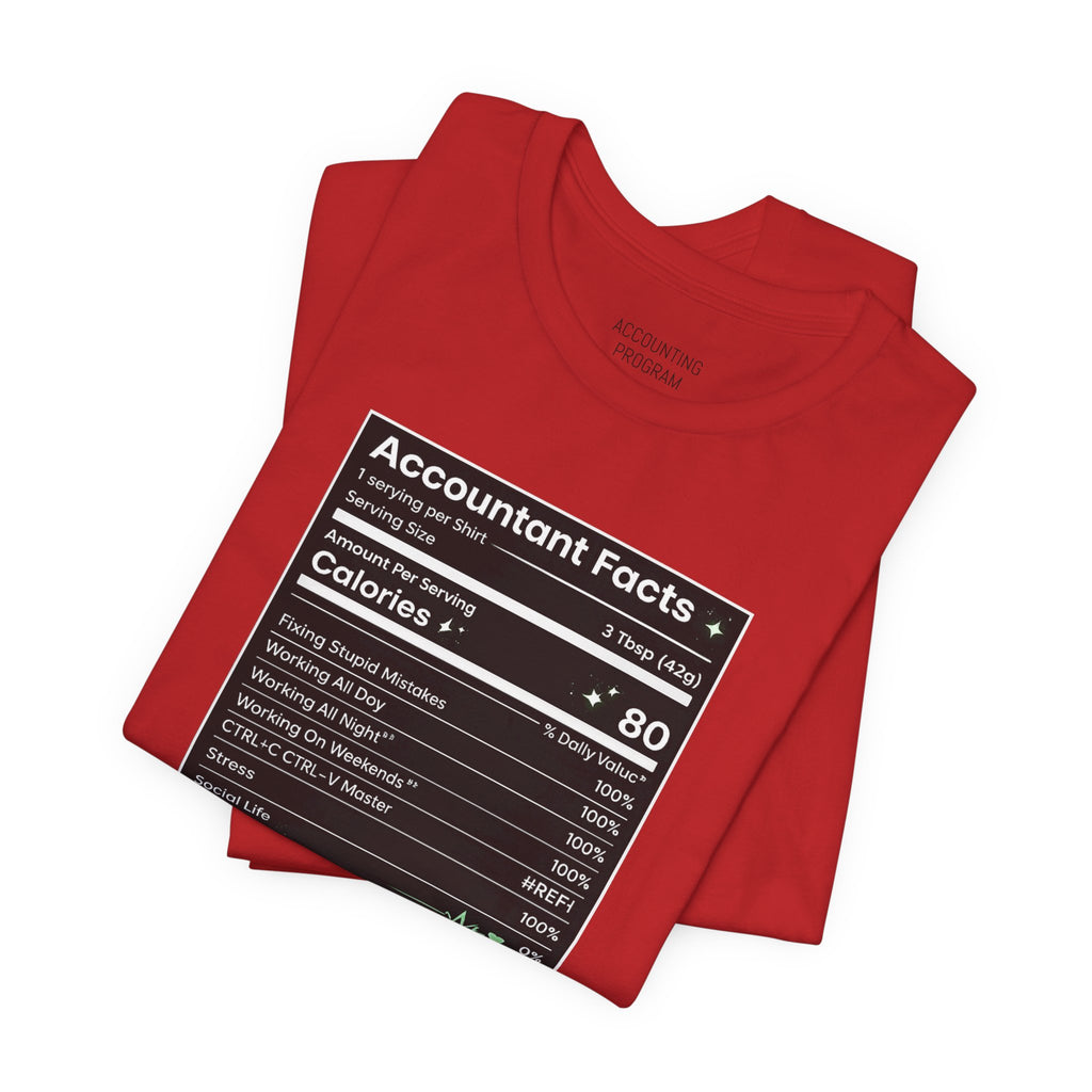Accounting Facts Nutrition Label T‑Shirt — Accounting Program College Tee
