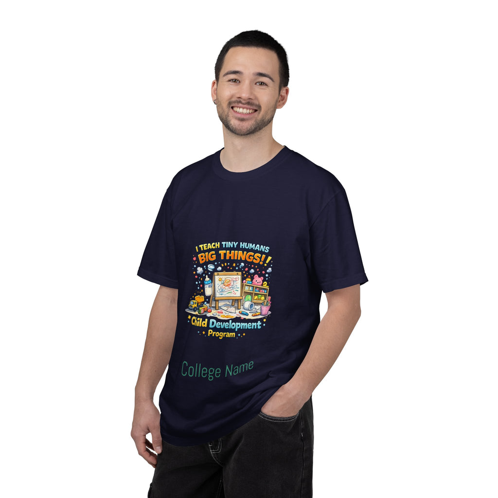 Child Development Program T-Shirt — "I Teach Tiny Humans Big Things" Cute Teacher Tee